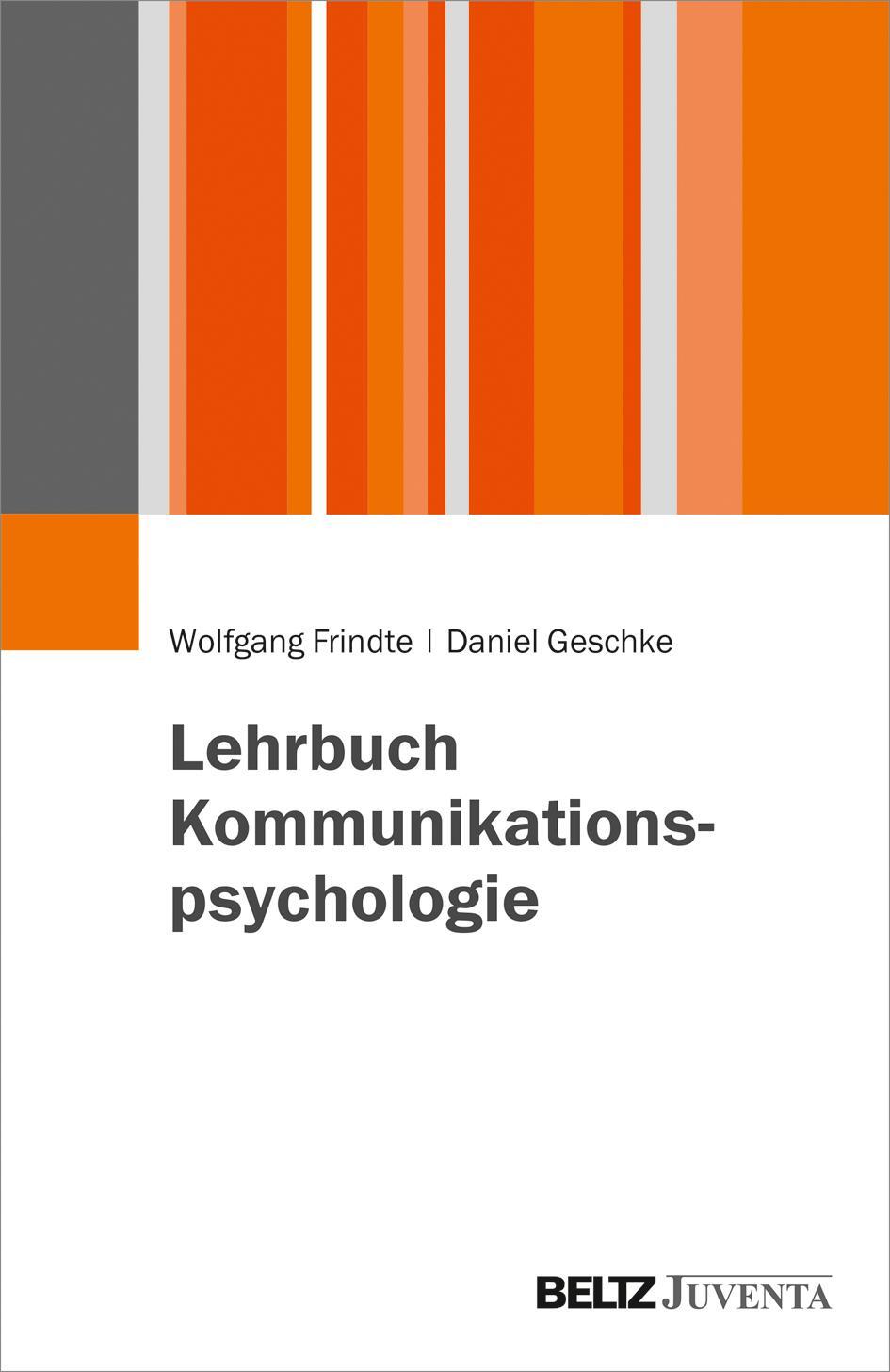 Cover: 9783779938620 | Lehrbuch Kommunikationspsychologie | Wolfgang Frindte (u. a.) | Buch