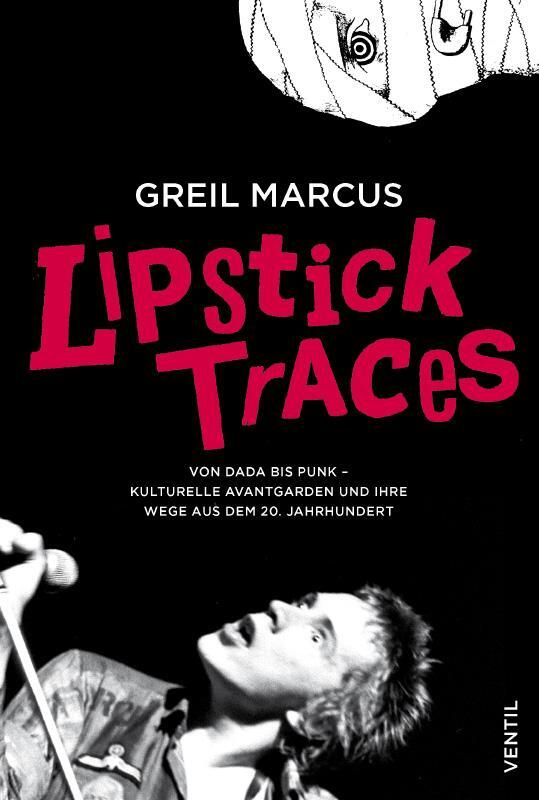 Cover: 9783955751562 | Lipstick Traces | Greil Marcus | Taschenbuch | Deutsch | 2022