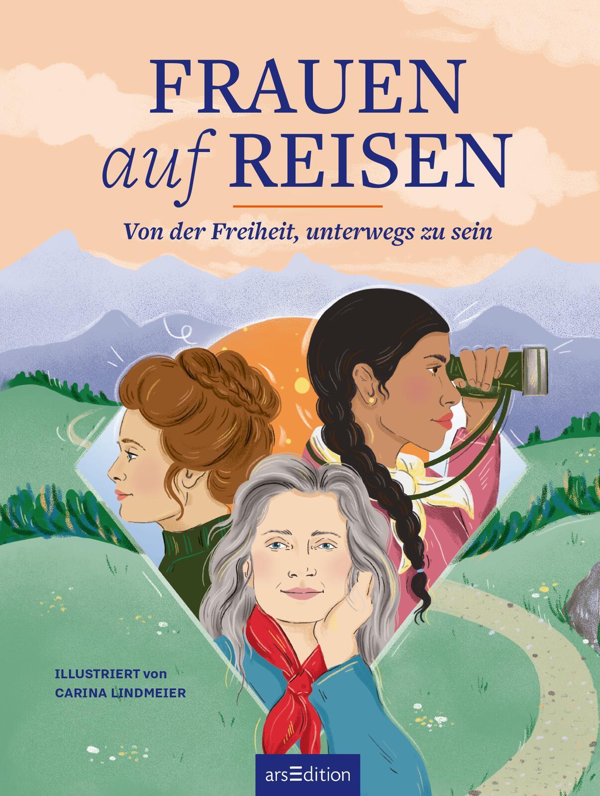 Bild: 9783845862965 | Frauen auf Reisen. Von der Freiheit unterwegs zu sein | Lindmeier