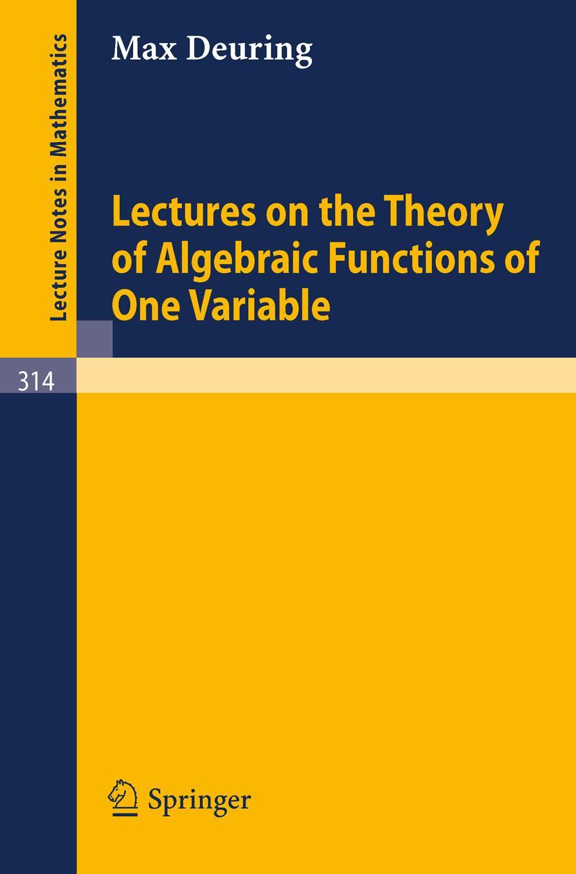 Cover: 9783540061526 | Lectures on the Theory of Algebraic Functions of One Variable | Buch