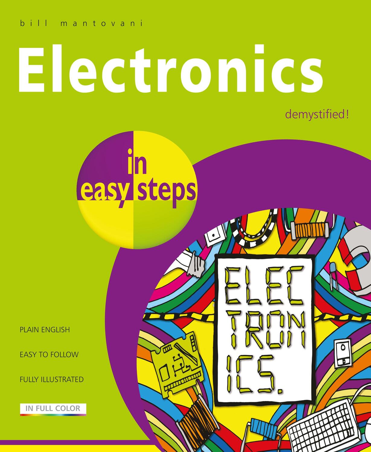 Cover: 9781840787597 | Electronics in Easy Steps | Bill Mantovani | Taschenbuch | Englisch