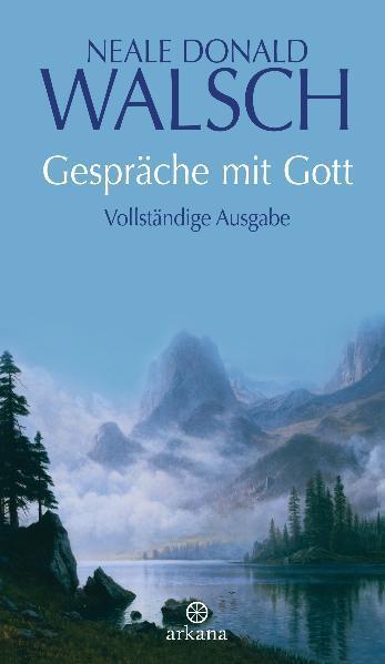 Cover: 9783442338511 | Gespräche mit Gott | Vollständige Ausgabe | Neale Donald Walsch | Buch