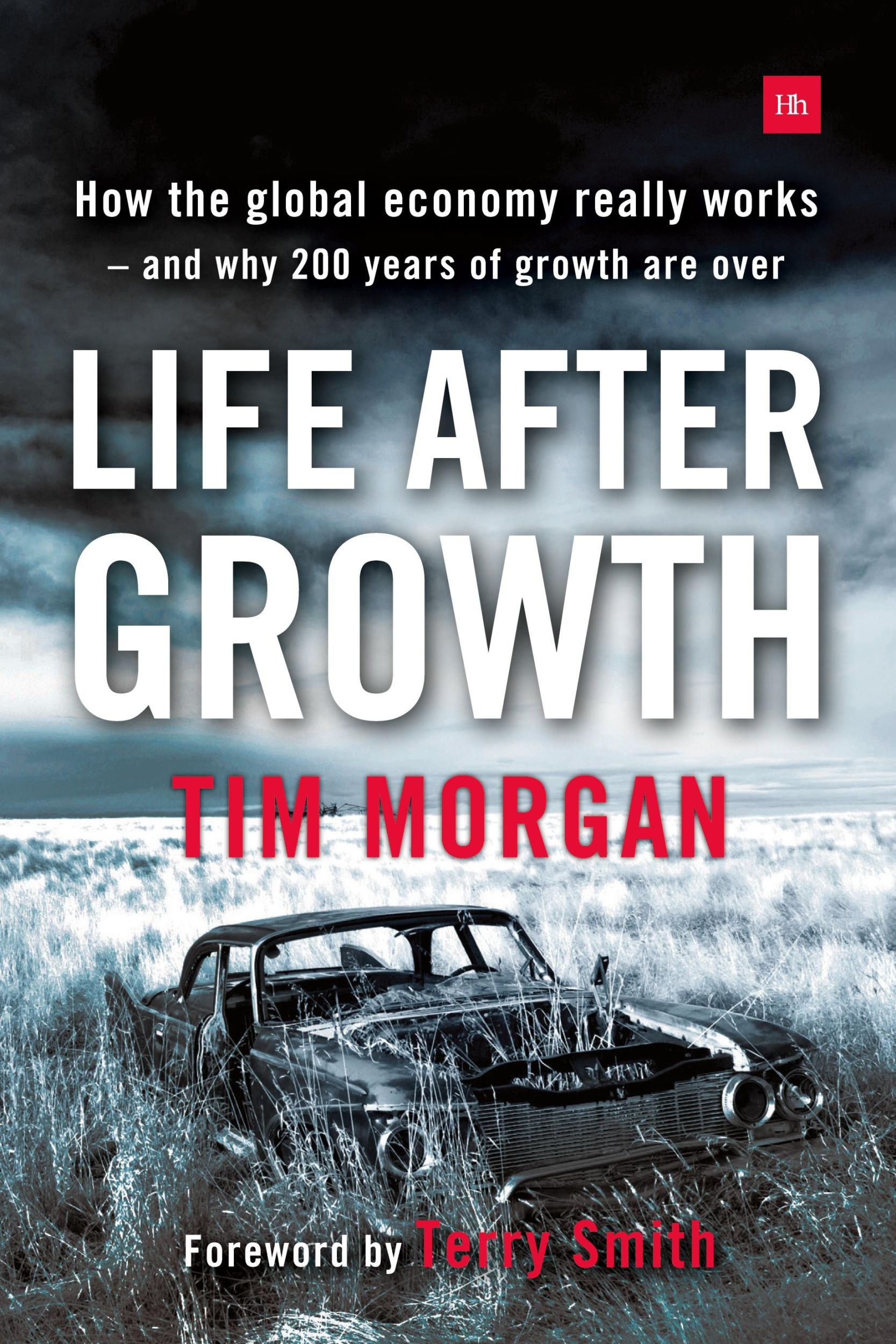 Cover: 9780857195531 | Life After Growth | Tim Morgan | Taschenbuch | Kartoniert / Broschiert