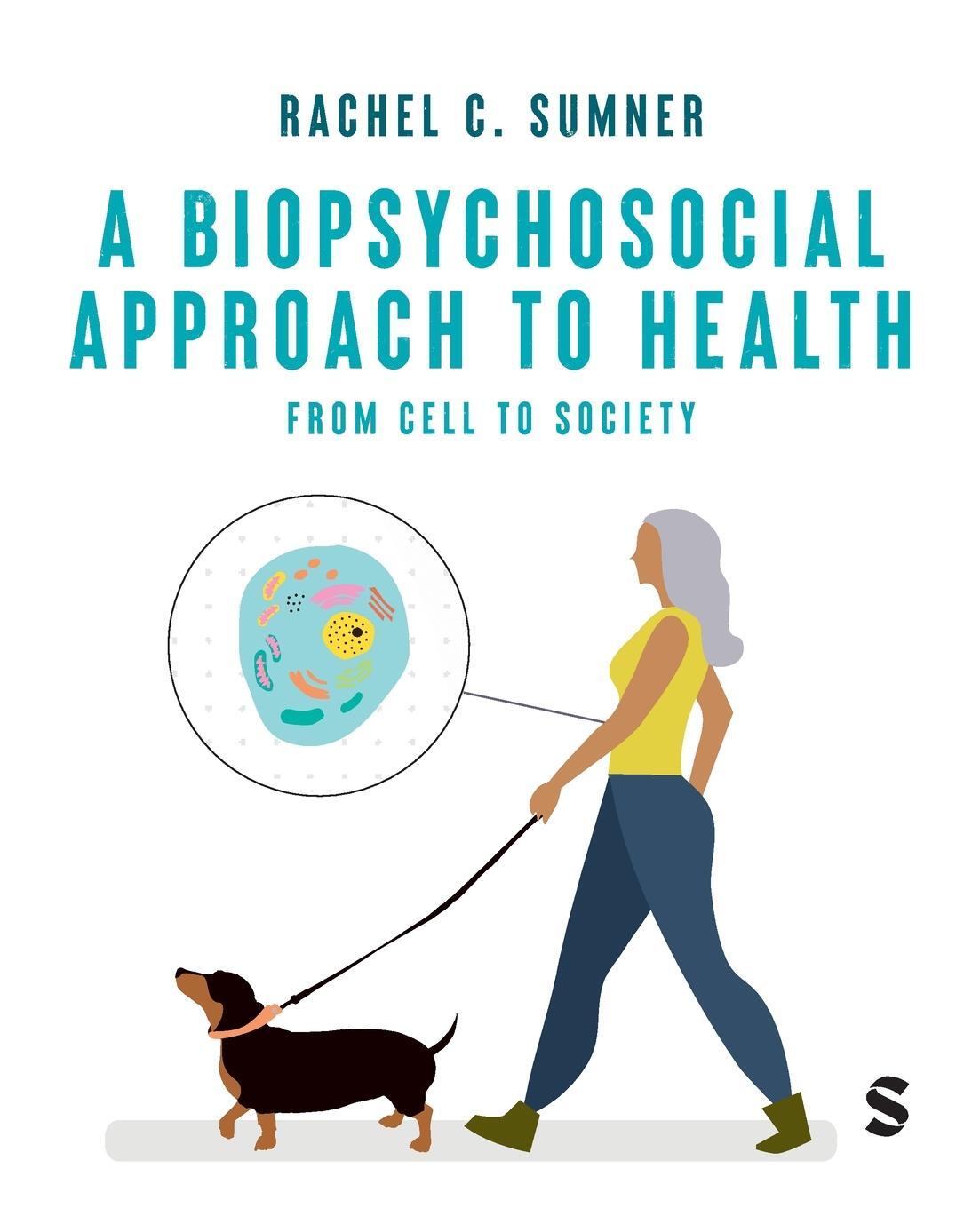 Cover: 9781529791235 | A Biopsychosocial Approach to Health | Rachel C. Sumner | Taschenbuch