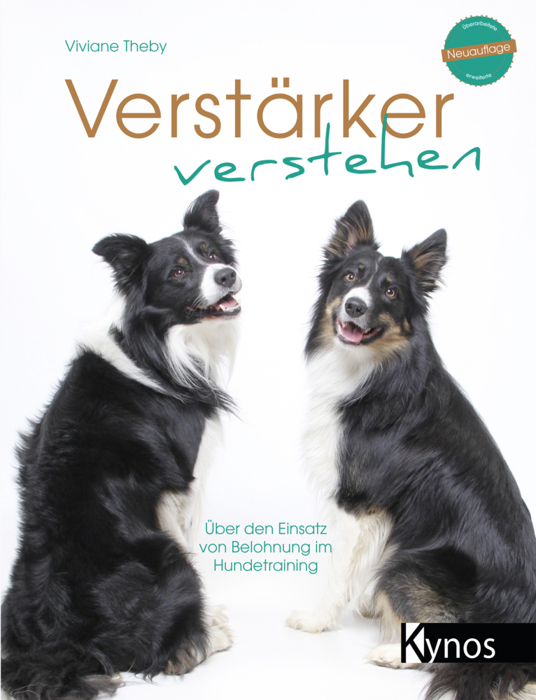 Cover: 9783954641840 | Verstärker verstehen | Über den Einsatz von Belohnung im Hundetraining