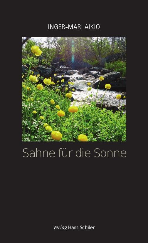 Cover: 9783899300666 | Sahne für die Sonne | Cream for the sun, Dt/engl | Inger-Mari Aikio