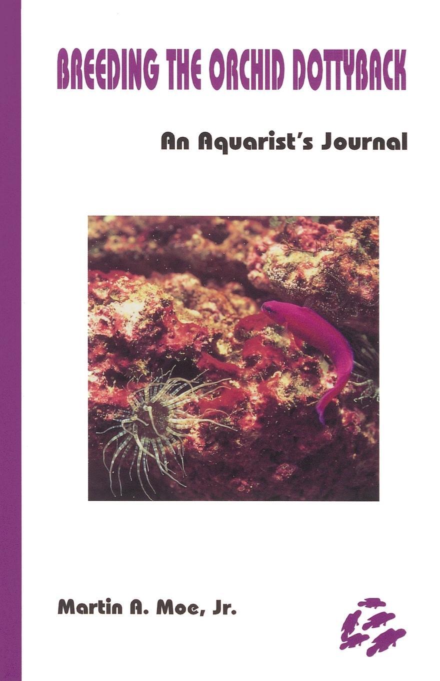 Cover: 9780939960095 | Breeding the Orchid Dottyback, Pseudochromis Fridmani | Moe | Buch