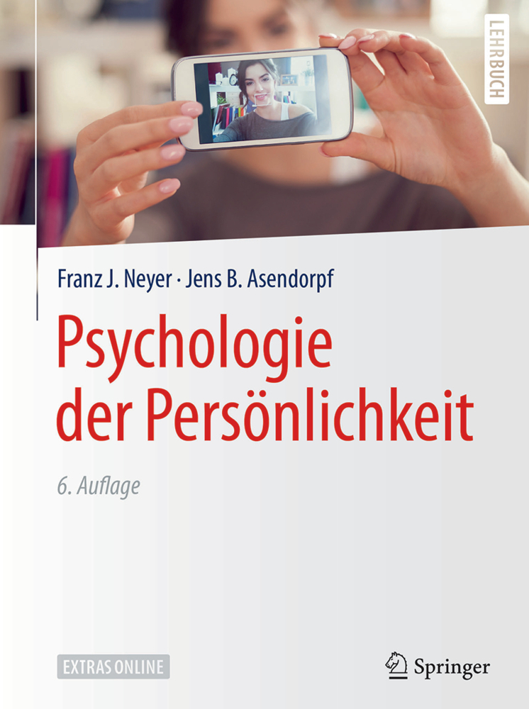 Cover: 9783662549414 | Psychologie der Persönlichkeit | Franz J. Neyer (u. a.) | Buch | XIV