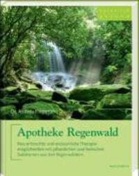 Cover: 9783935407151 | Apotheke Regenwald | Andrea Flemmer | Taschenbuch | 176 S. | Deutsch