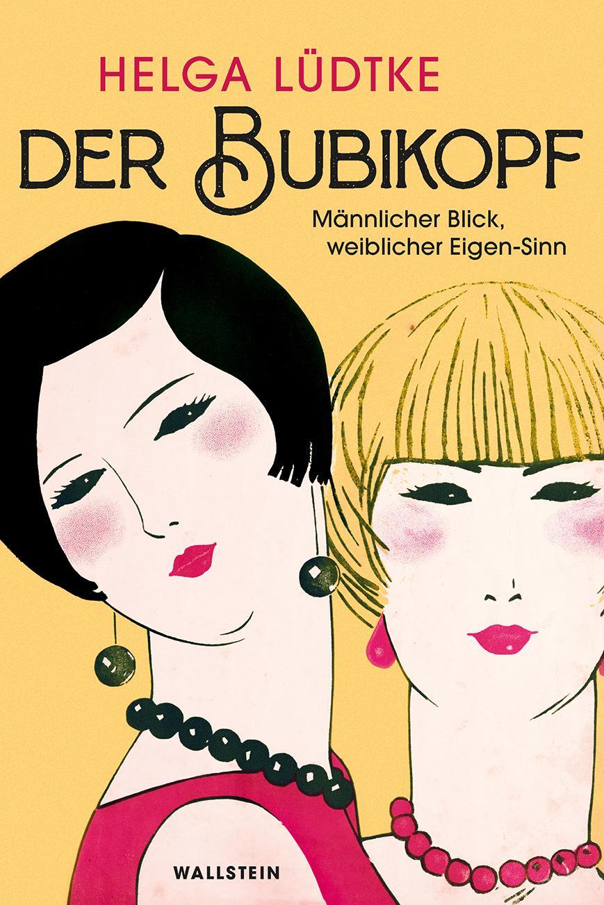 Cover: 9783835339545 | Der Bubikopf | Männlicher Blick - weiblicher Eigen-Sinn | Helga Lüdtke