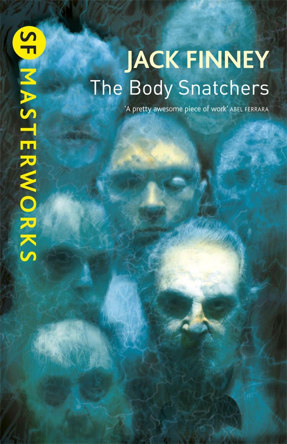 Cover: 9780575085312 | The Body Snatchers | Jack Finney | Taschenbuch | S.F. Masterworks