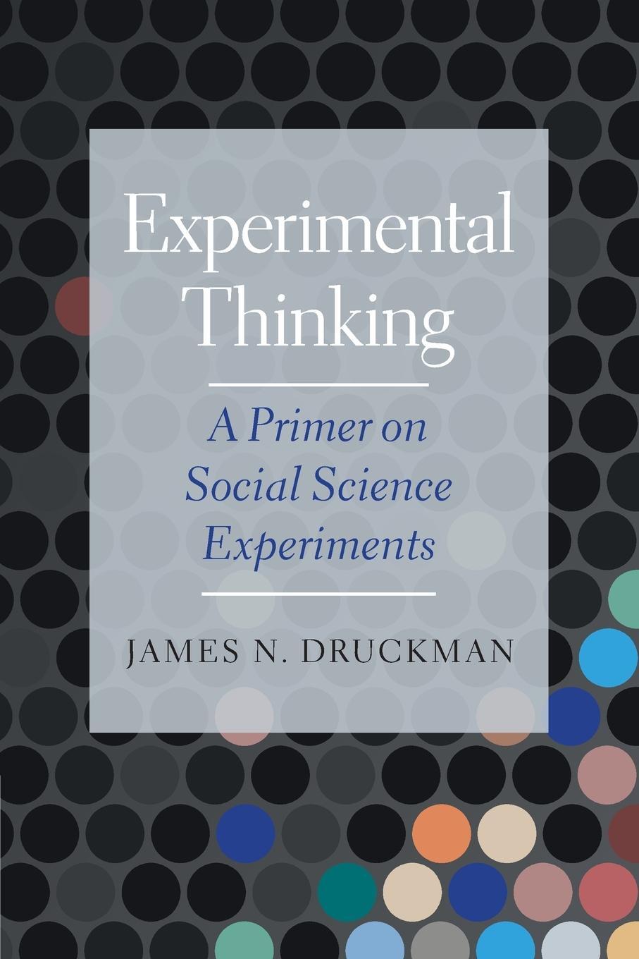 Cover: 9781108994064 | Experimental Thinking | James N. Druckman | Taschenbuch | Paperback