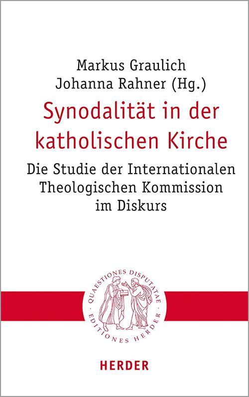Cover: 9783451023118 | Synodalität in der katholischen Kirche | Markus Graulich (u. a.)