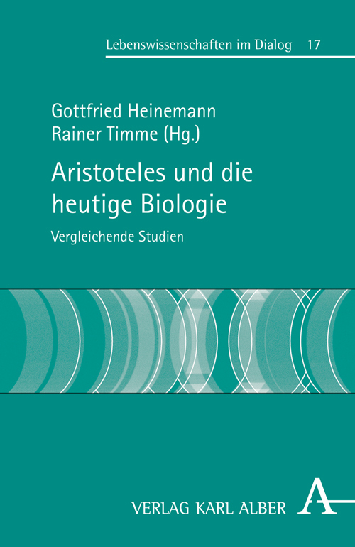 Cover: 9783495486924 | Aristoteles und die heutige Biologie | Vergleichende Studien | Buch