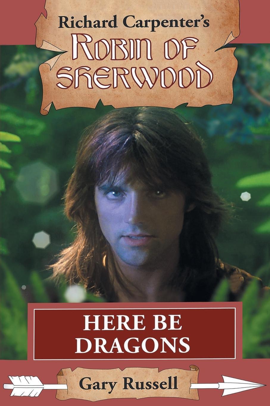 Cover: 9781913256760 | Here Be Dragons | Gary Russell | Taschenbuch | Robin of Sherwood