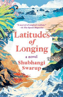 Cover: 9780593132562 | Latitudes of Longing | Shubhangi Swarup | Taschenbuch | Englisch