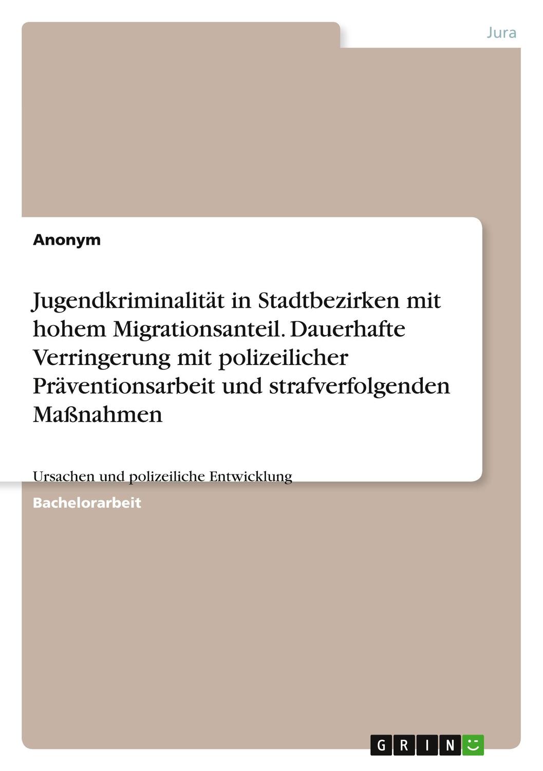 Cover: 9783346184955 | Jugendkriminalität in Stadtbezirken mit hohem Migrationsanteil....