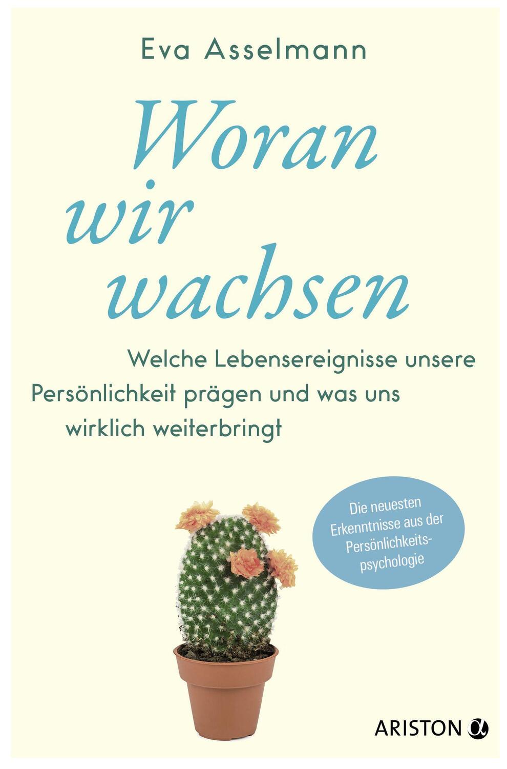 Cover: 9783424202700 | Woran wir wachsen | Eva Asselmann | Taschenbuch | Deutsch | 2022