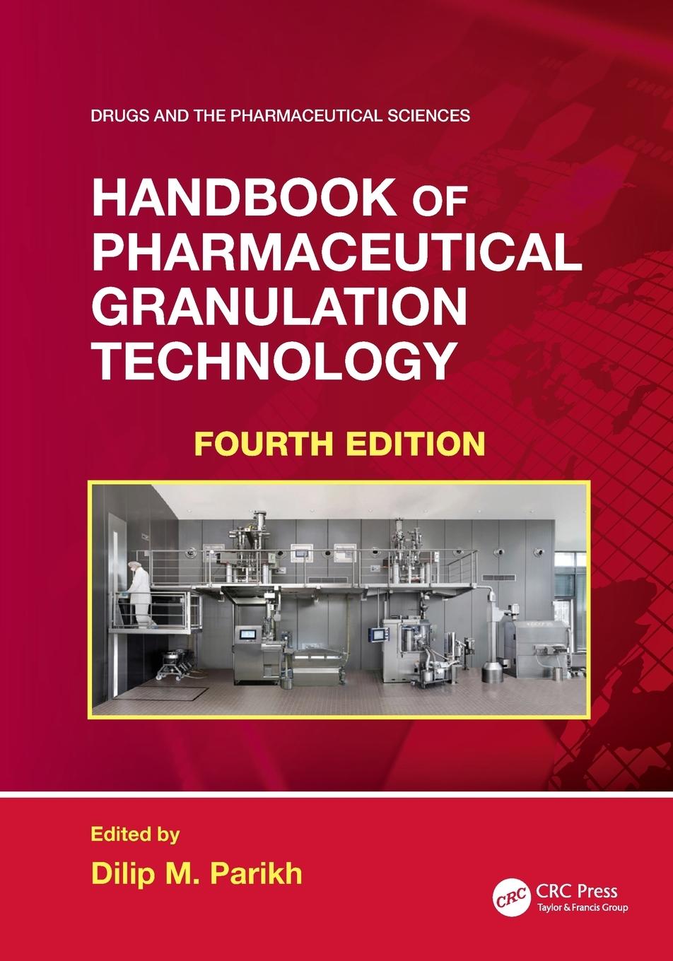 Cover: 9780367741457 | Handbook of Pharmaceutical Granulation Technology | Dilip M. Parikh