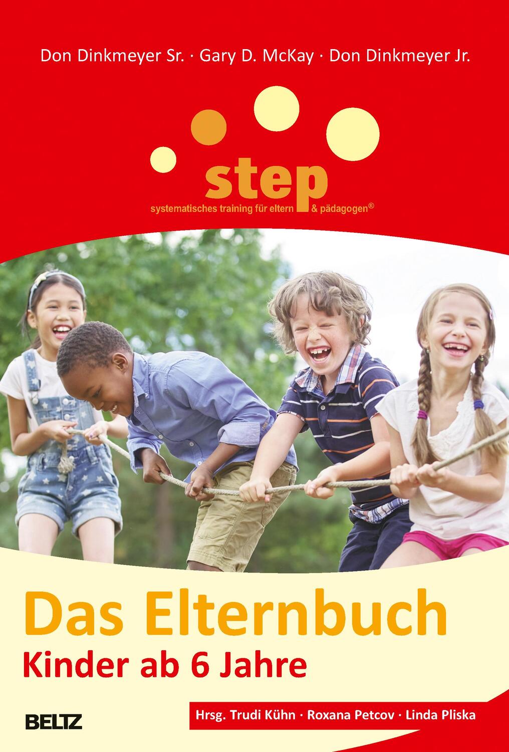 Cover: 9783407228758 | Step - Das Elternbuch | Kinder ab 6 Jahre | Don Dinkmeyer Sr. (u. a.)