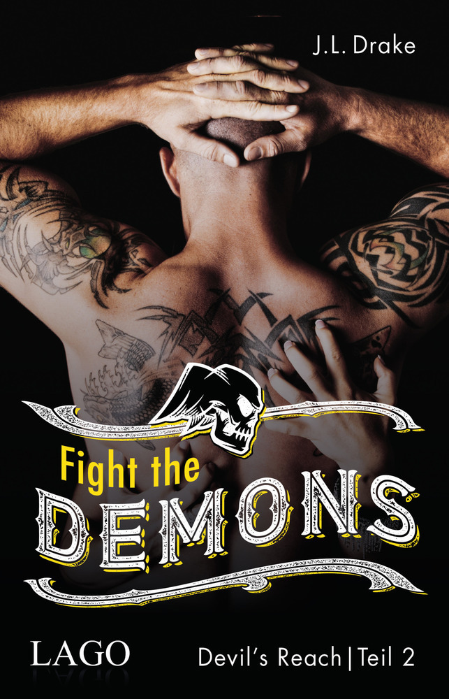 Cover: 9783957611932 | Fight the Demons | J. L. Drake | Taschenbuch | 2020 | Lago