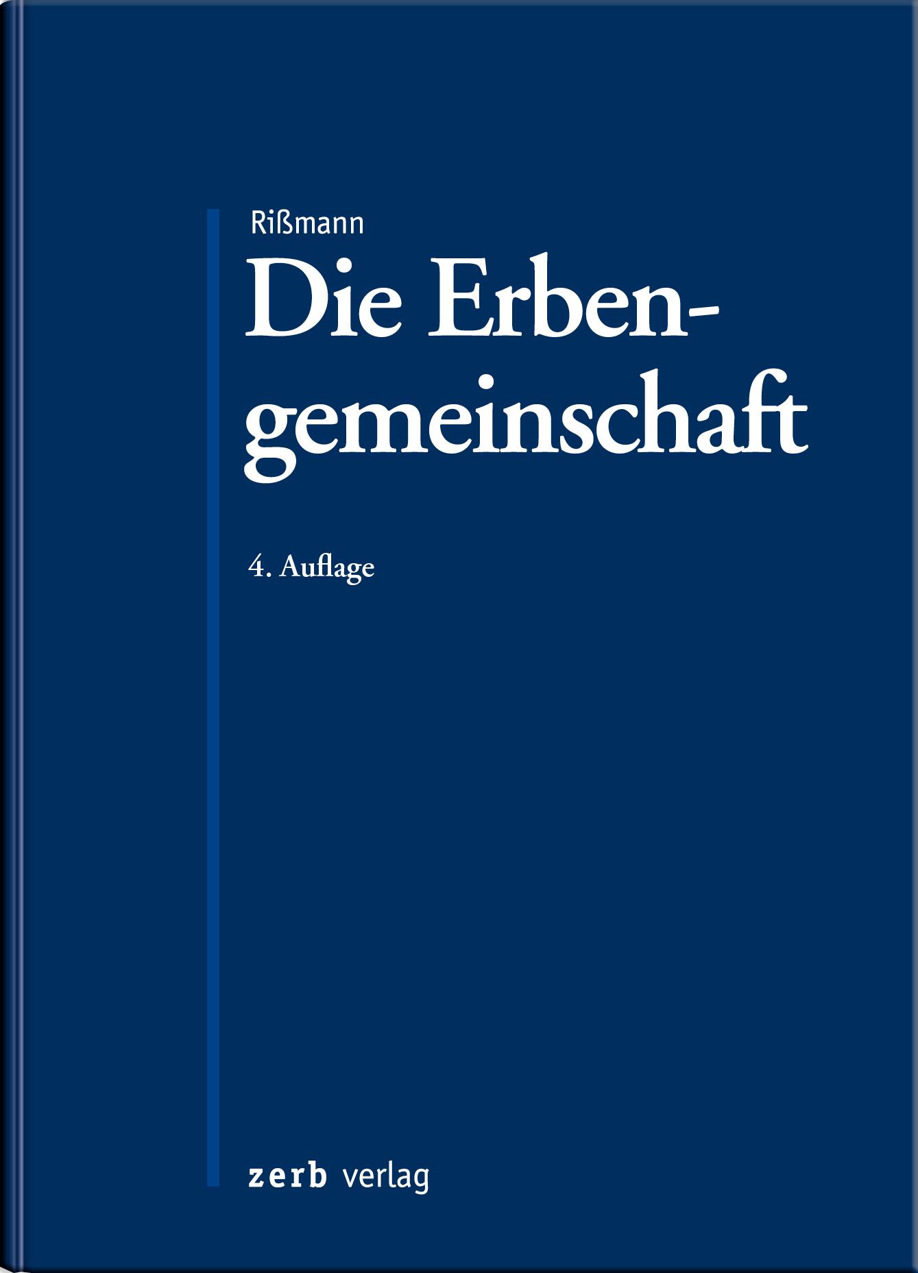 Cover: 9783956611520 | Die Erbengemeinschaft | Stephan Rißmann | Buch | XIV | Deutsch | 2024