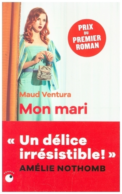 Cover: 9782493909213 | Mon Mari | Roman | Maud Ventura | Taschenbuch | Französisch | 2023