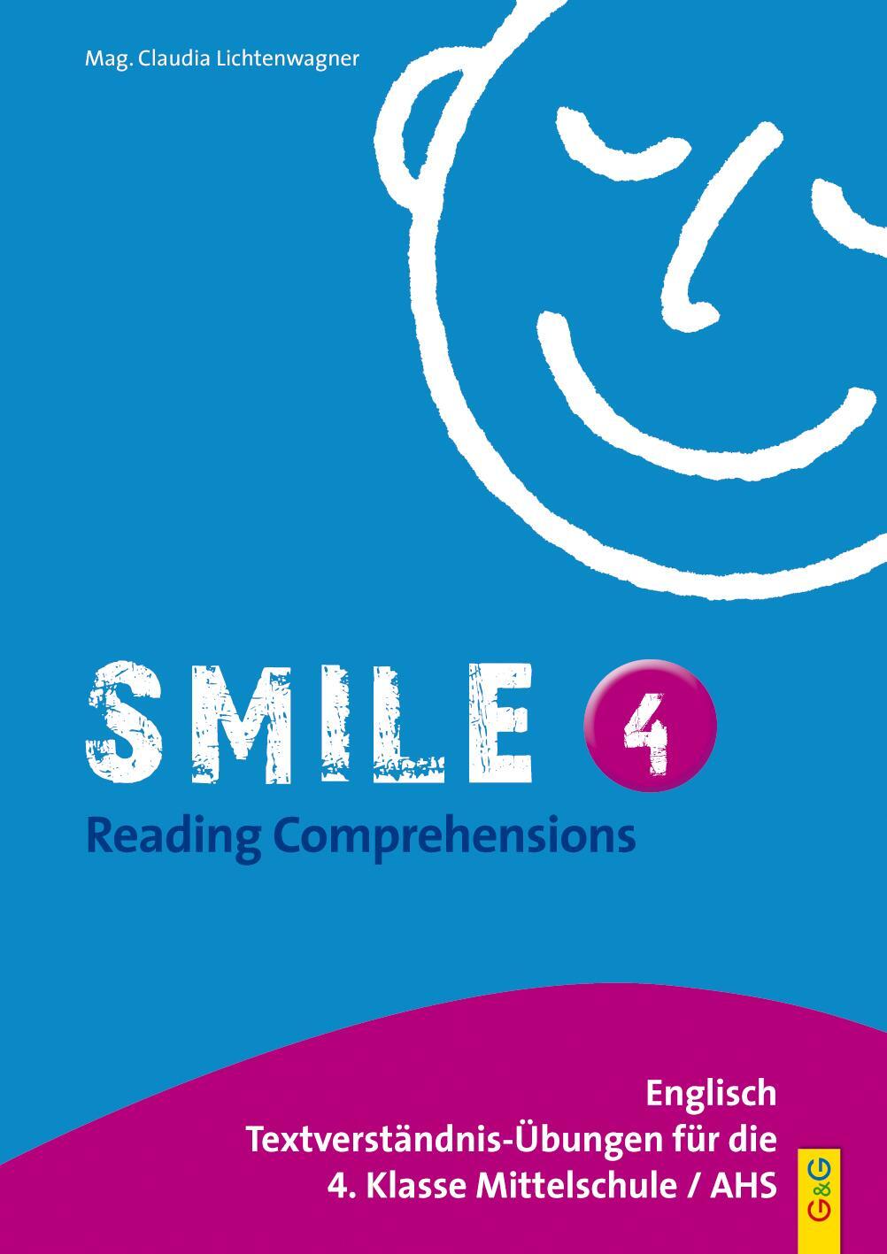 Cover: 9783707418460 | Smile - Reading Comprehensions 4 | Claudia Lichtenwagner | Taschenbuch