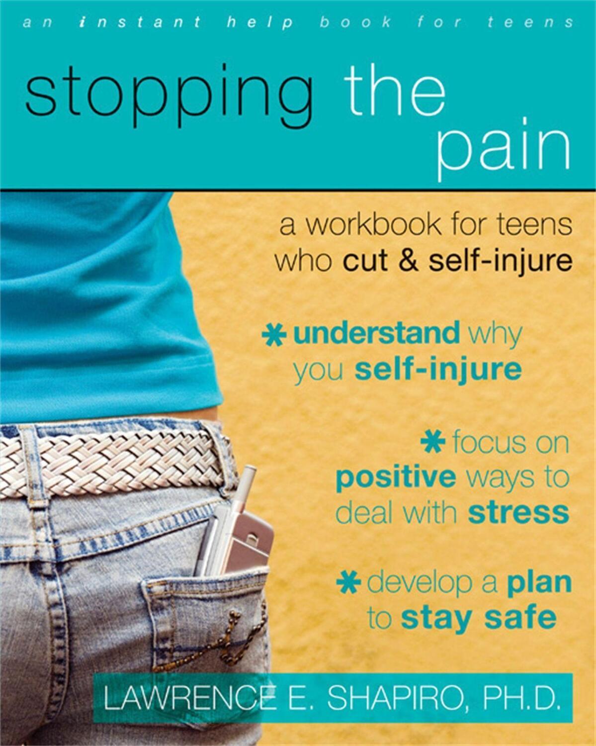 Cover: 9781572246027 | Stopping The Pain: A Workbook for Teens Who Cut and Self-Injure | Buch