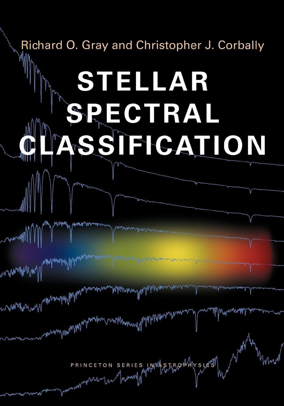 Cover: 9780691125114 | Stellar Spectral Classification | Richard O. Gray (u. a.) | Buch