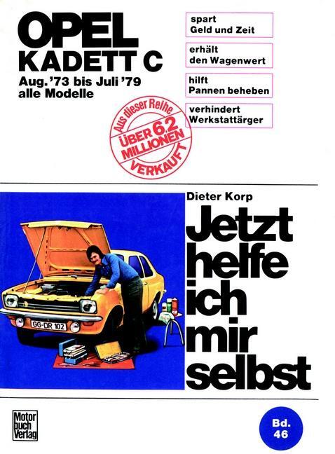 Cover: 9783879433667 | Opel Kadett C (mit Typ GT/E 73-79) | Dieter Korp | Taschenbuch | 1975
