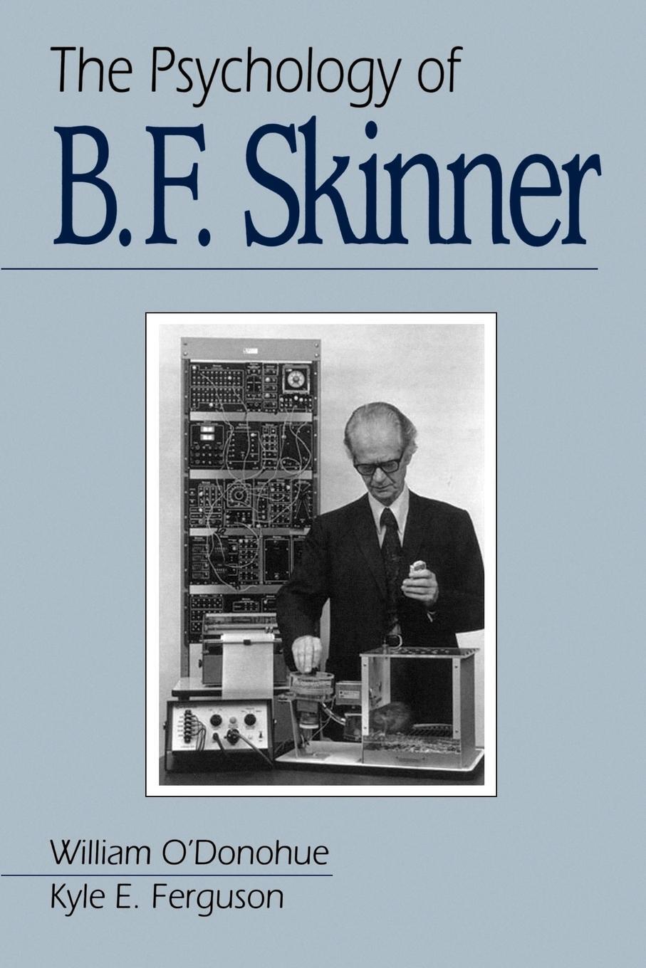 Cover: 9780761917595 | The Psychology of B F Skinner | William T. O'Donohue (u. a.) | Buch