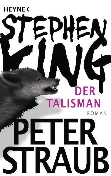 Cover: 9783453877603 | Der Talisman | Stephen King (u. a.) | Taschenbuch | Deutsch | 2004