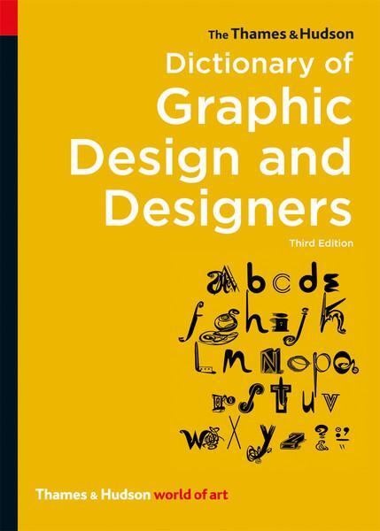 Cover: 9780500204139 | The Thames &amp; Hudson Dictionary of Graphic Design and Designers | Buch