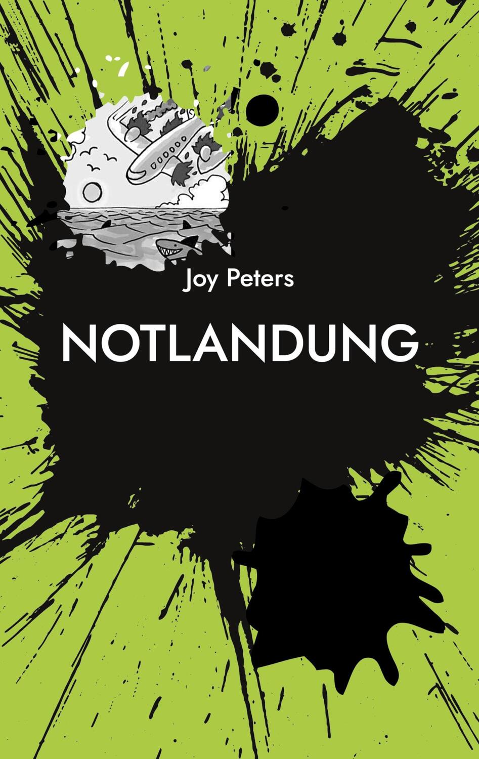 Cover: 9783839111413 | Notlandung | Joy Peters | Taschenbuch | Paperback | 148 S. | Deutsch