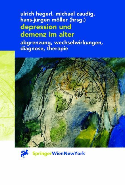 Cover: 9783709172599 | Depression und Demenz im Alter | Ulrich Hegerl (u. a.) | Taschenbuch