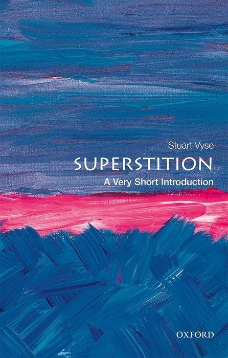 Cover: 9780198819257 | Superstition: A Very Short Introduction | Stuart Vyse | Taschenbuch