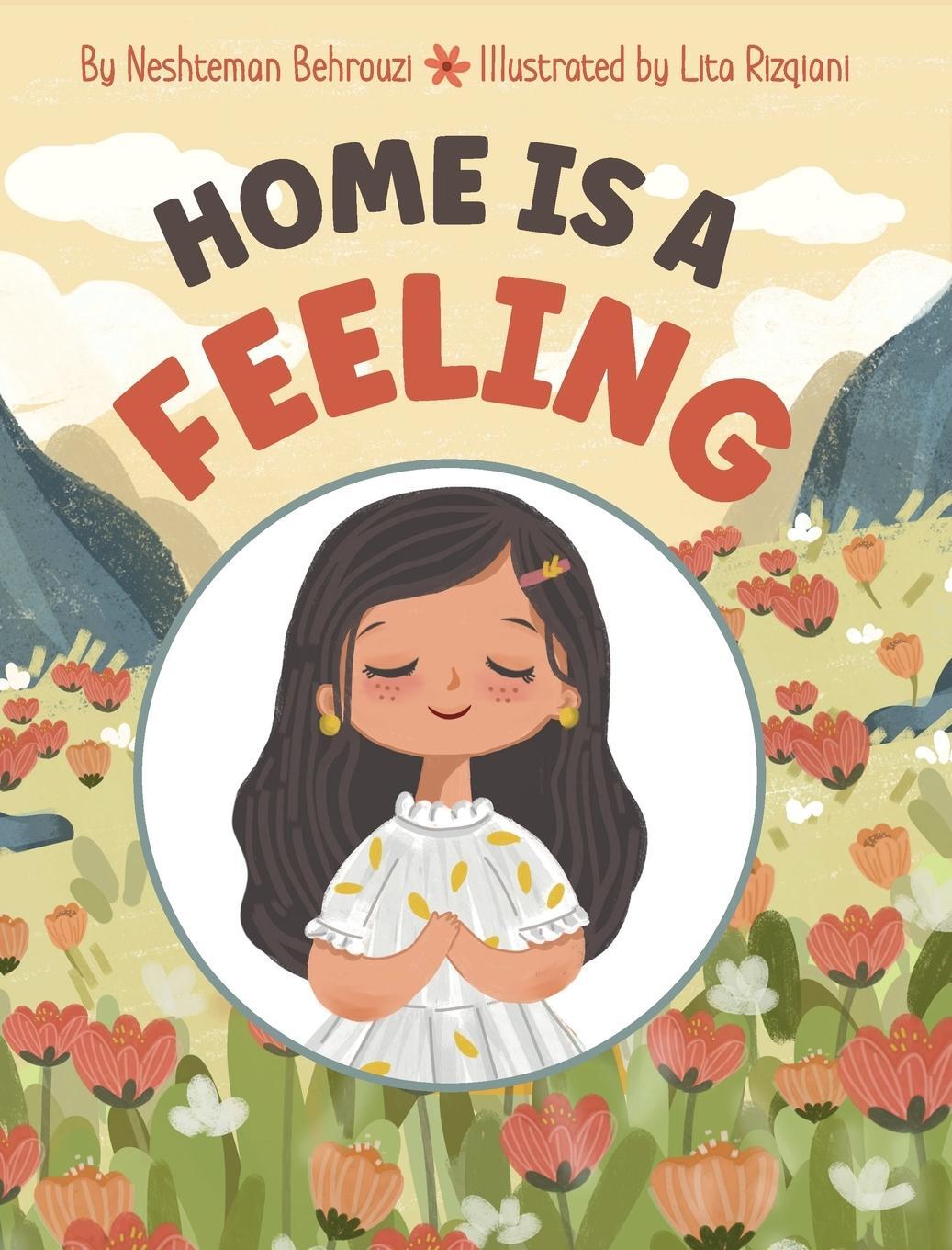 Cover: 9798986283418 | Home is a Feeling | Neshteman Behrouzi | Buch | Englisch | 2022