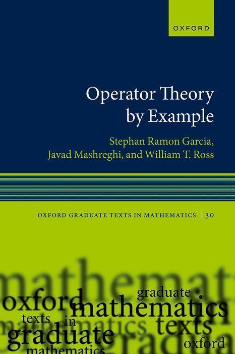 Cover: 9780192863874 | Operator Theory by Example | Stephan Ramon Garcia (u. a.) | Buch