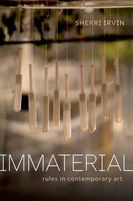 Cover: 9780199688210 | Immaterial | Rules in Contemporary Art | Sherri Irvin | Buch | 2022