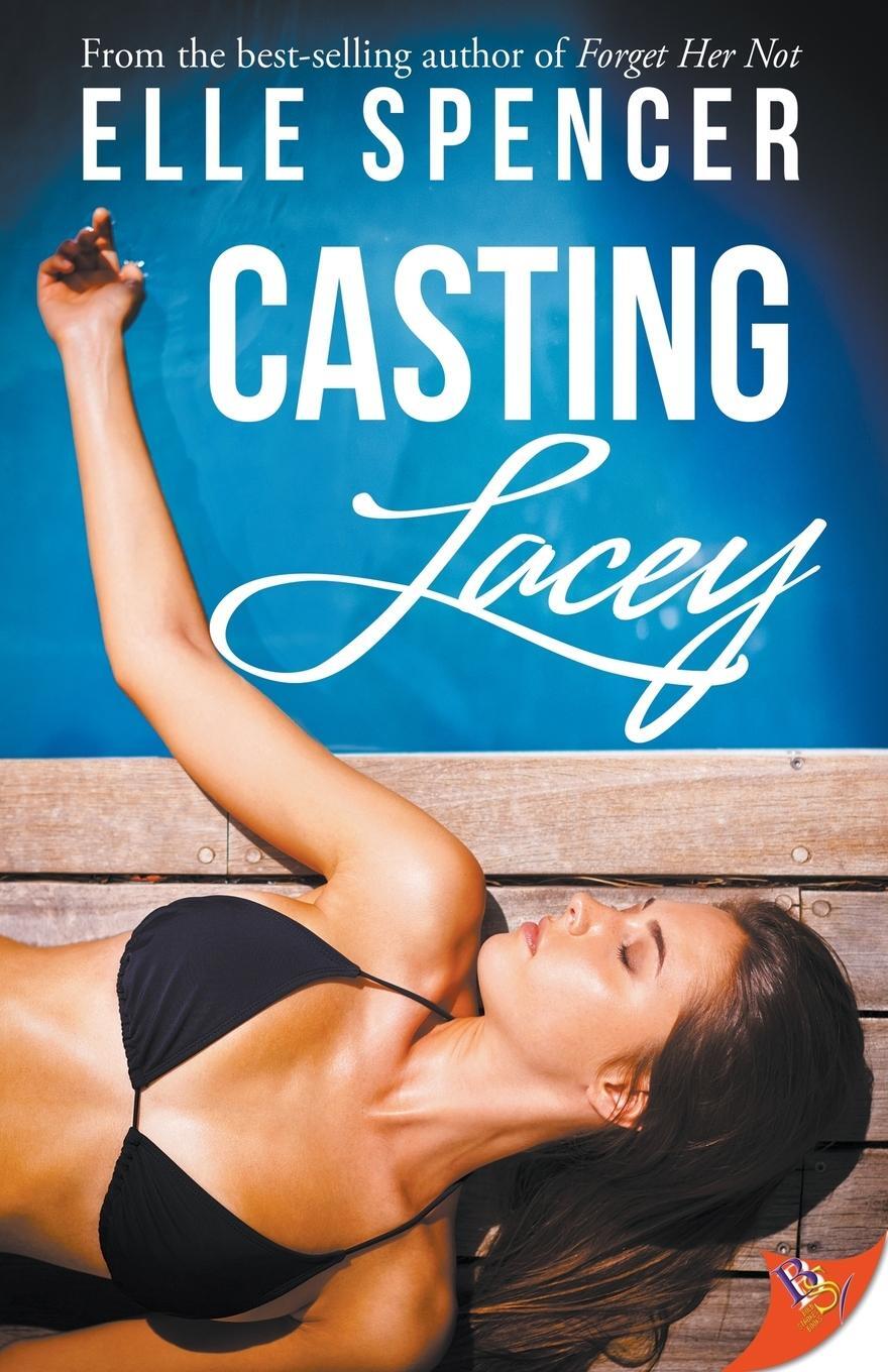 Cover: 9781635554120 | Casting Lacey | Elle Spencer | Taschenbuch | Paperback | Englisch