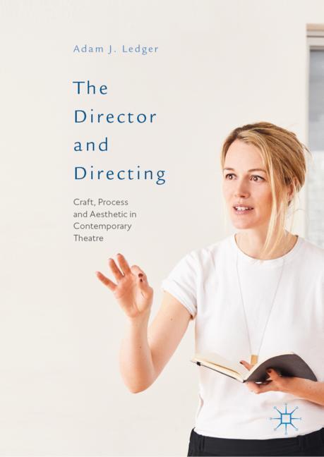 Cover: 9781137407665 | The Director and Directing | Adam J. Ledger | Buch | XII | Englisch