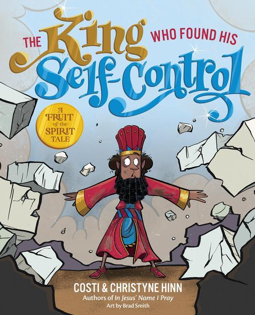 Cover: 9780736987486 | The King Who Found His Self-Control | Costi Hinn (u. a.) | Buch | 2024