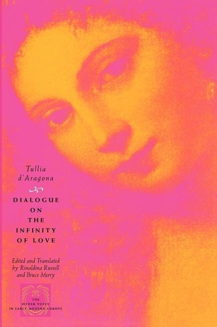 Cover: 9780226136394 | Dialogue on the Infinity of Love | Tullia d'Aragona | Taschenbuch