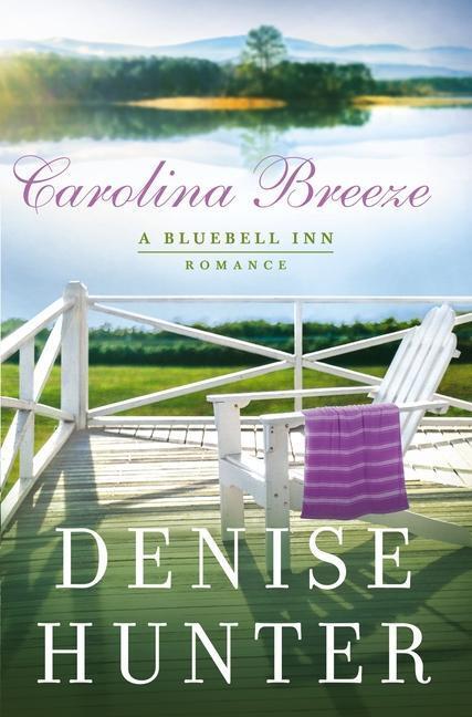 Cover: 9780785222774 | Carolina Breeze | Denise Hunter | Taschenbuch | Bluebell Inn Romance