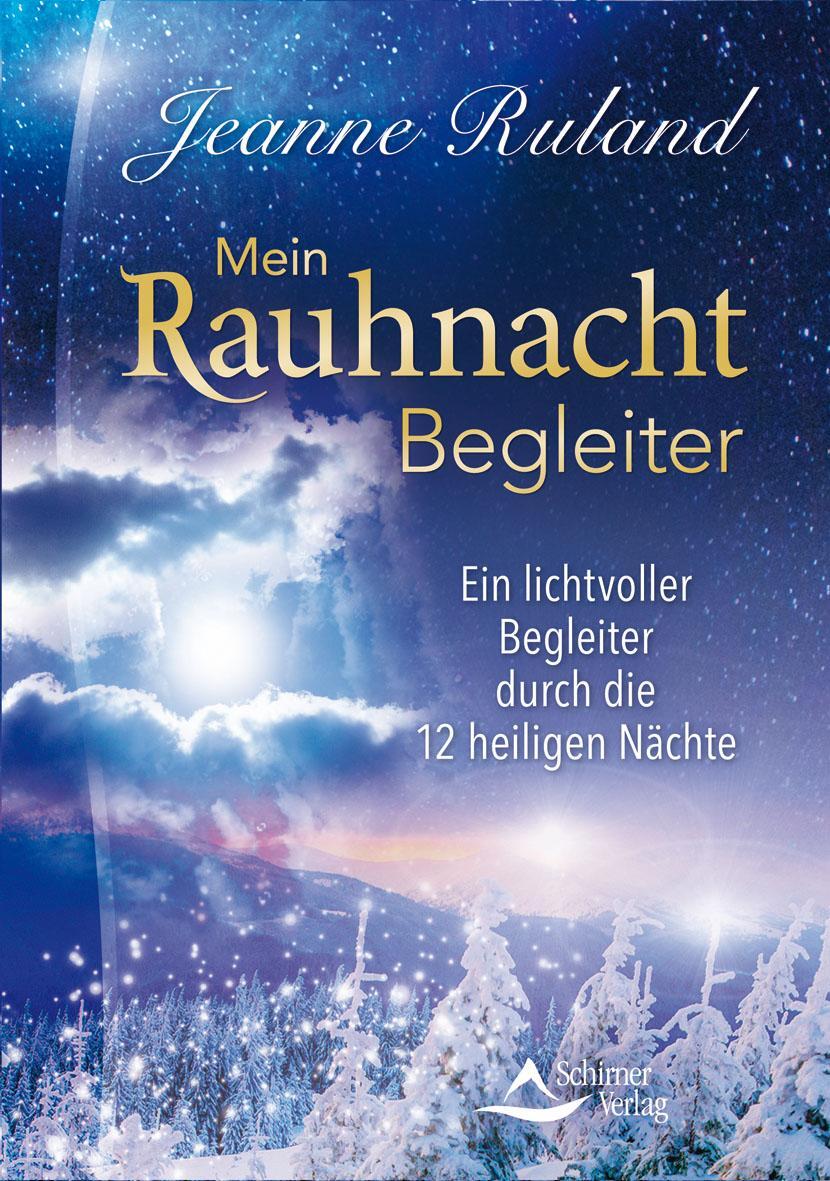 Cover: 9783843412476 | Mein Rauhnacht-Begleiter | Jeanne Ruland | Taschenbuch | Deutsch