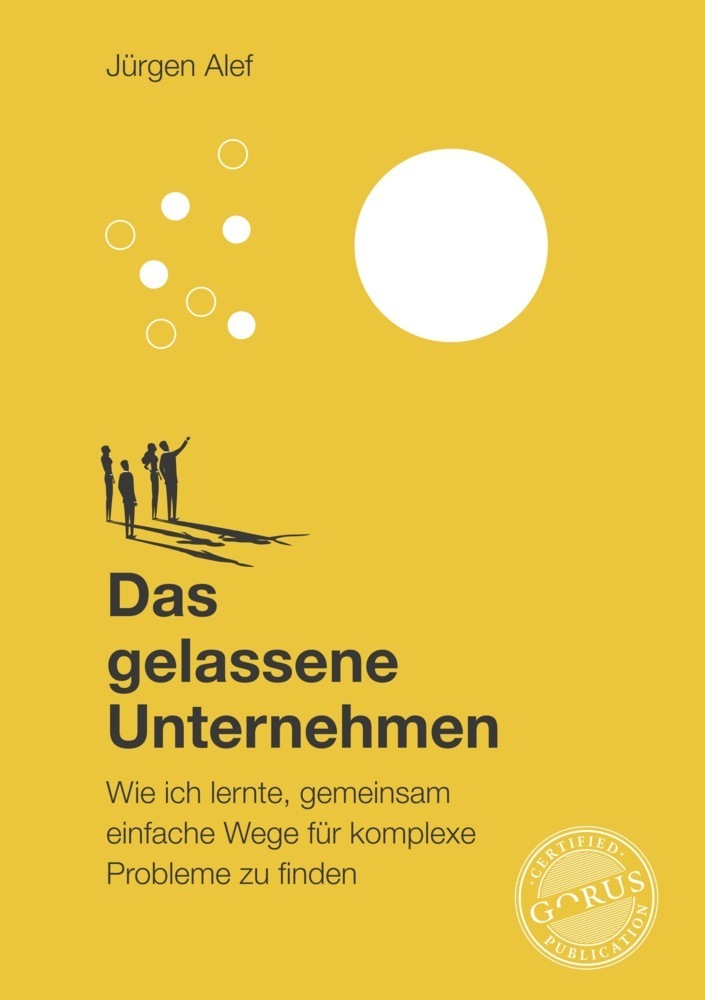 Cover: 9783986170165 | Das gelassene Unternehmen | Alef Jürgen | Buch | Deutsch | 2022