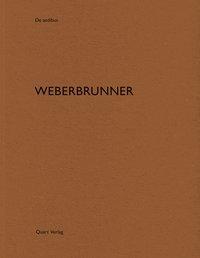 Cover: 9783037612026 | weberbrunner | (De aedibus Band 80), Dt/engl, De aedibus 80 | Buch