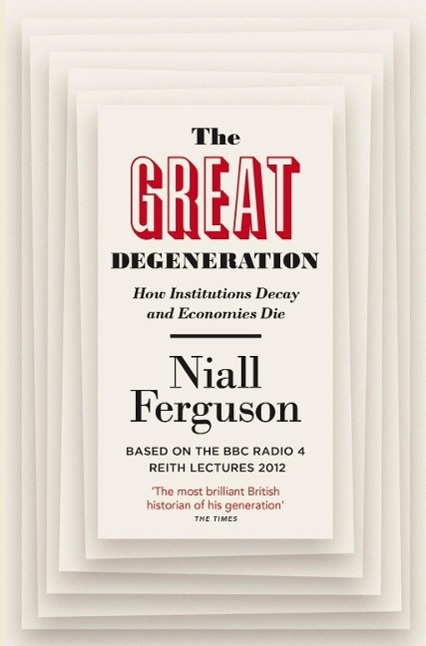 Cover: 9780141975238 | The Great Degeneration | How Institutions Decay and Economies Die