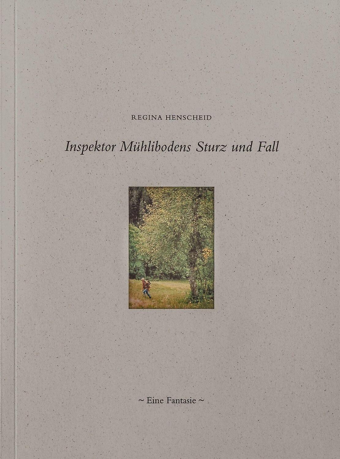 Cover: 9783948137670 | Inspektor Mühlibodens Sturz und Fall | Eine Fantasie | Henscheid